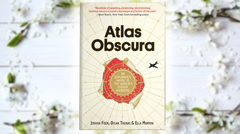 Книга, Atlas Obscura. Найдивовижніші місця планети, Джошуа Фоер, 978-617-12-4967-7